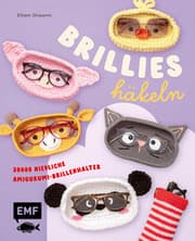 Cover von Brillies häkeln: Niedliche Amigurumi-Brillenhalter - Für Lese- und Sonnenbrillen