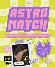 Cover von Astro Match - Welches Sternzeichen wird sich in dein Herz (und Bett) swipen?