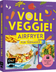 Cover von Voll veggie! Airfryer für Teenager