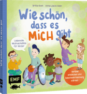Cover von Wie schön, dass es MICH gibt