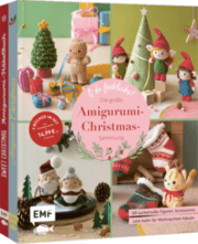 Cover von O du fröhliche! Die große Amigurumi-Christmas-Sammlung