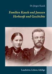 Cover von Familien Kaack und Janssen - Herkunft und Geschichte