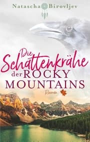 Cover von Die Schattenkrähe der Rocky Mountains