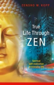 Cover von True Life Through Zen