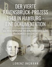 Cover von Der vierte Ravensbrück-Prozess 1948 in Hamburg - eine Dokumentation