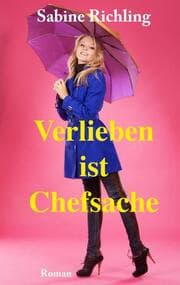 Cover von Verlieben ist Chefsache