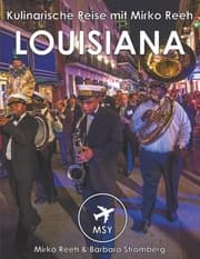 Cover von Louisiana - Kulinarische Reise mit Mirko Reeh