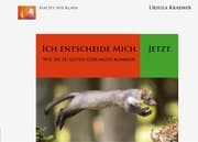 Cover von Ich entscheide mich. Jetzt