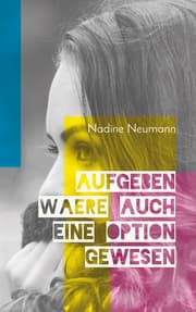 Cover von Aufgeben wäre auch eine Option gewesen