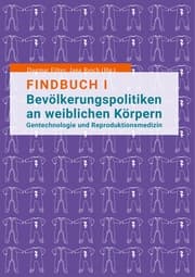 Cover von Findbuch I Bevölkerungspolitiken an weiblichen Körpern