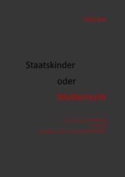 Cover von Staatskinder oder Mutterrecht
