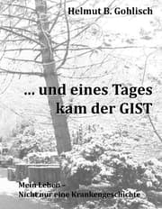 Cover von ... und eines Tages kam der GIST