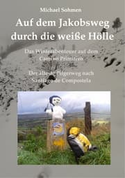 Cover von Auf dem Jakobsweg durch die weiße Hölle