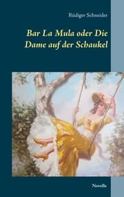 Cover von Bar La Mula oder Die Dame auf der Schaukel