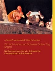 Cover von Wo sich Huhn und Schwein Guten Tag sagen