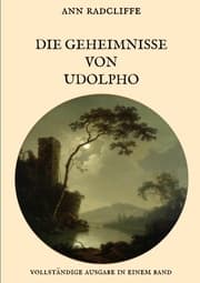 Cover von Die Geheimnisse von Udolpho - Vollständige Ausgabe in einem Band