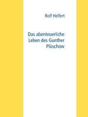 Cover von Das abenteuerliche Leben des Gunther Plüschow