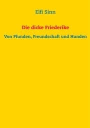 Cover von Die dicke Friederike