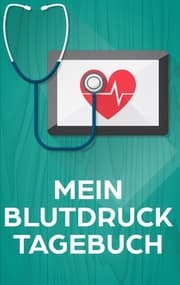 Cover von Das Blutdrucktagebuch zum Blutdruck Messen für über 100 Tage