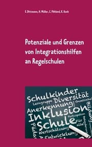 Cover von Potenziale und Grenzen von Integrationshilfen an Regelschulen