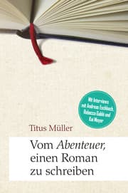 Cover von Vom Abenteuer, einen Roman zu schreiben
