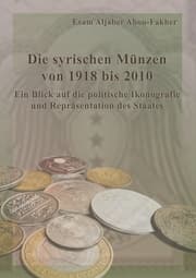 Cover von Die syrischen Münzen von 1918 bis 2010