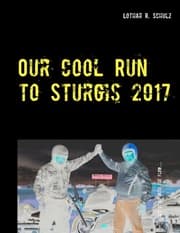 Cover von Our Cool Run to Sturgis 2017