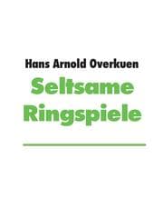Cover von Seltsame Ringspiele