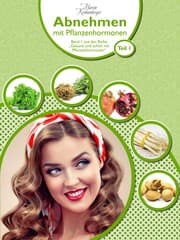 Cover von Abnehmen mit Pflanzenhormonen (Teil 1)
