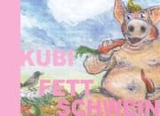 Cover von Kubi Fettschwein