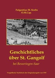 Cover von Geschichtliches über St. Gangolf bei Besseringen-Saar