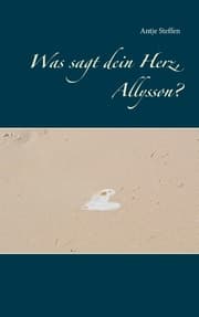 Cover von Was sagt dein Herz, Allysson?