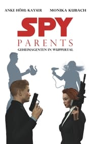 Cover von Spy Parents - Geheimagenten in Wuppertal