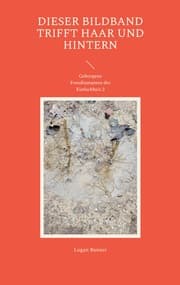 Cover von Dieser Bildband trifft Haar und Hintern