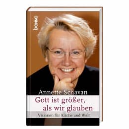 Cover von Annette Schavan: Gott ist größer, als wir glauben