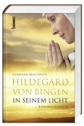 Cover von Hildegard von Bingen - In seinem Licht