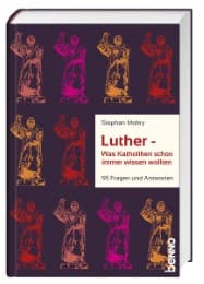 Cover von Luther - Was Katholiken schon immer wissen wollten
