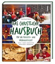 Cover von Das christliche Hausbuch für die Advents- und Weihnachtszeit