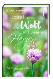 Cover von Lasst uns die Welt mit unseren Herzen sehen