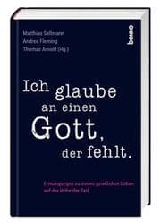 Cover von Ich glaube an einen Gott, der fehlt