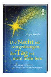 Cover von Die Nacht ist vorgedrungen, der Tag ist nicht mehr fern