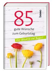 Cover von 85 gute Wünsche zum Geburtstag