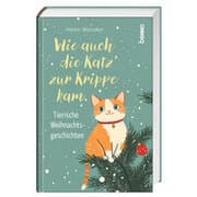 Cover von Wie auch die Katz zur Krippe kam
