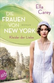 Cover von Die Frauen von New York - Kleider der Liebe