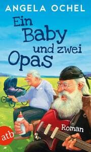 Cover von Ein Baby und zwei Opas