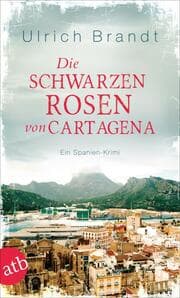 Cover von Die schwarzen Rosen von Cartagena