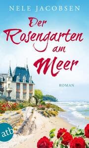 Cover von Der Rosengarten am Meer