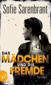 Cover von Das Mädchen und die Fremde