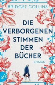 Cover von Die verborgenen Stimmen der Bücher