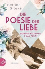 Cover von Ingeborg Bachmann und Max Frisch - Die Poesie der Liebe